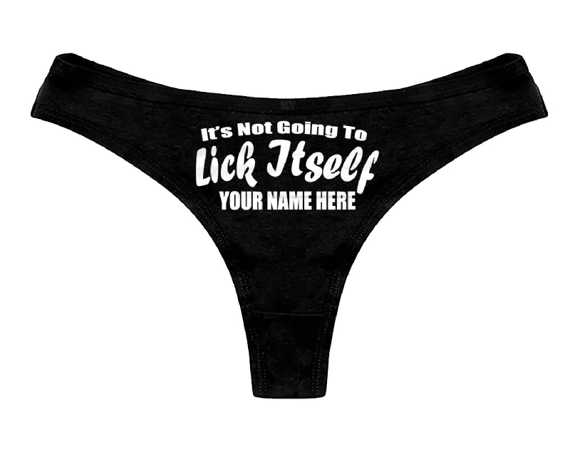 custom-not-going-to-lick-itself-thong-panties-personalized-with-your-name-sexy-funny-bachelorette-party-gift-bride-lingerie-customized-thong-9643