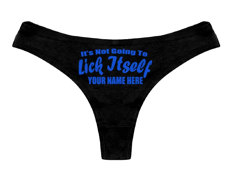 custom-not-going-to-lick-itself-thong-panties-personalized-with-your-name-sexy-funny-bachelorette-party-gift-bride-lingerie-customized-thong-9643