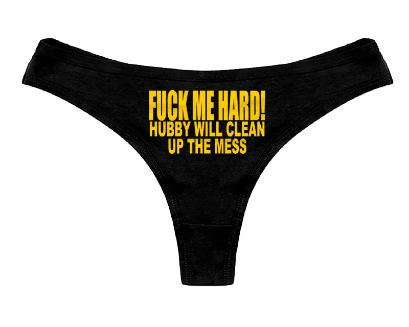 fuck-me-hard-hubby-will-clean-up-the-mess-panties-cuckold-hotwife-slutty-naughty-bachelorette-party-bridal-gift-panty-womens-thong-panties-8251